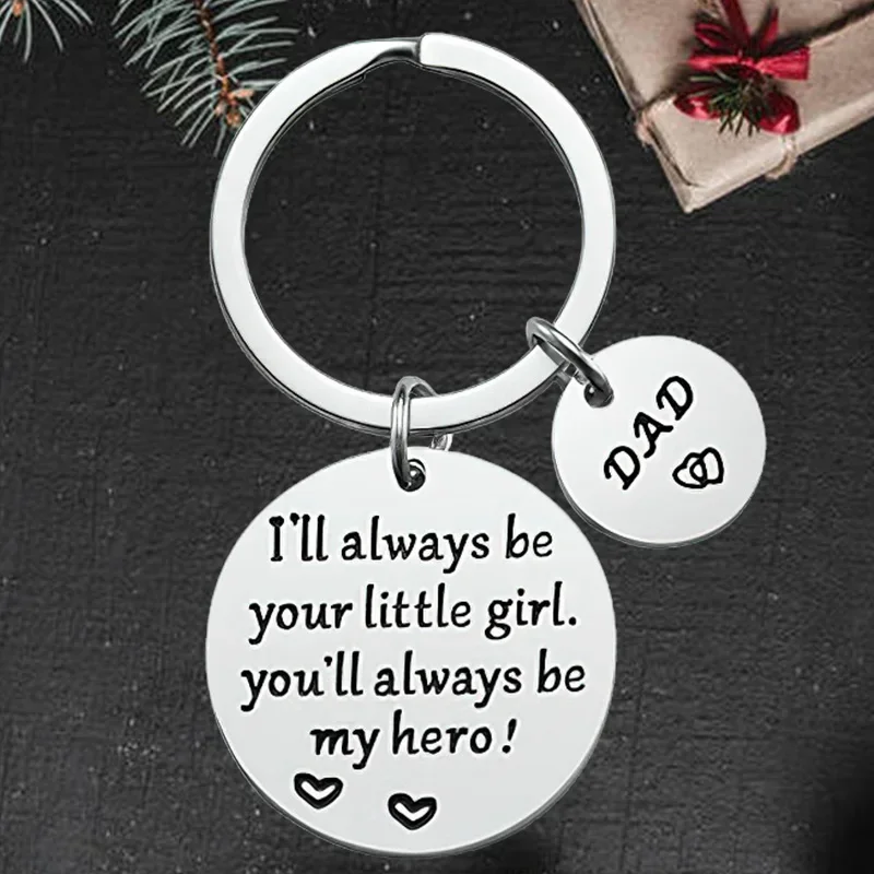 Cute I'll Always Be Your Little Girl Keychain Pendant Dad Father's Day Gifts Key Chain Keyring Daddy Birthday Christmas Gift