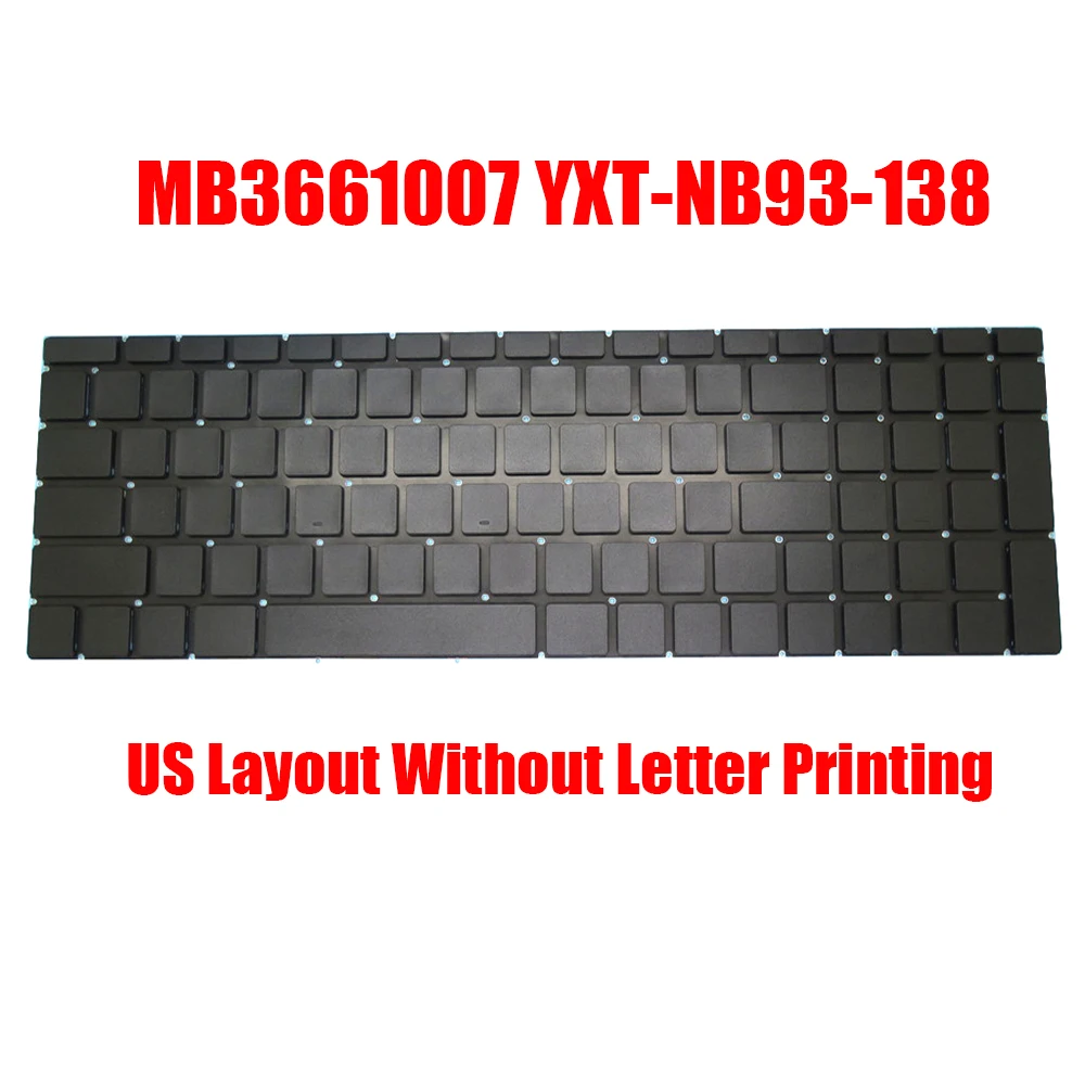 Laptop Keyboard MB3661007 NB93-138 YXT-NB93-138 US Layout Without Letter Printing Black Without Backlit New