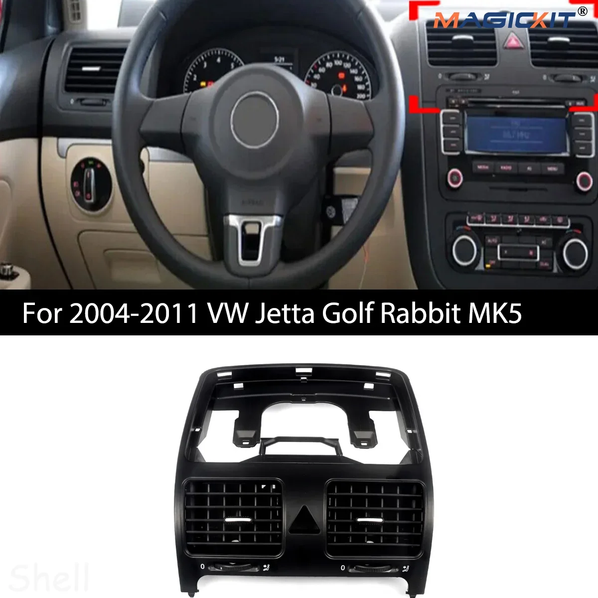 

Fit For JETTA 2006-2011 MK5 Dashboard Central Air Outlet Vent Set For GOLF 2004-2009 MK5 For Rabbit 2006-2009 Car Accessories