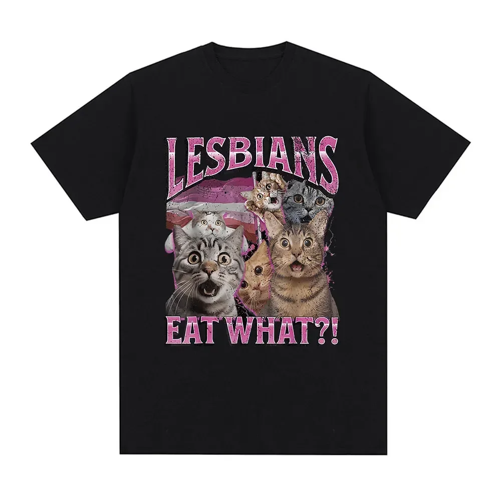 Esbians Eat What Funny Cat Lovers Meme Humor T Shirt Men's Women Fashion T-shirt Casual  Short Sleeve T-shirts Fashion  Y2K Top