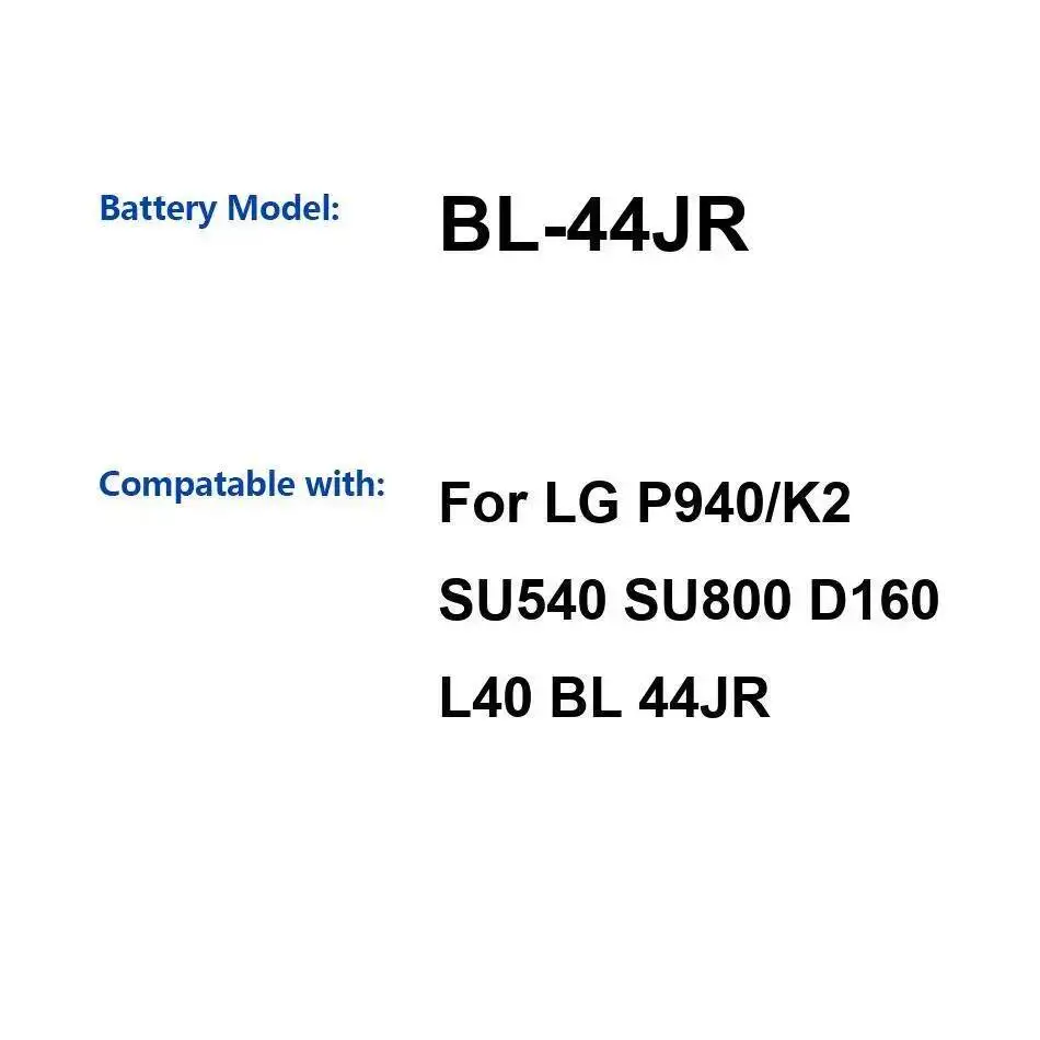 

1540 мАч для LG K2 SU540 SU800 D160 L40 P940 долговечная работа BL-44JR аккумулятор большой емкости для мобильного телефона