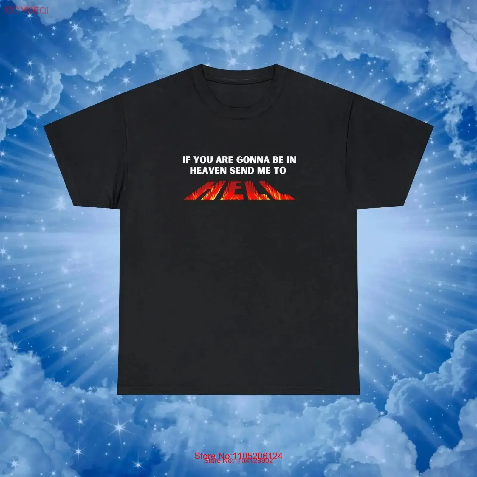 إذا كنت سيكون في الجنة أرسل لي إلى الجحيم تي شيرت مضحك الصدمة الدينية Ex Evangelical خمر غسلها الشارع الشهير عادية #1