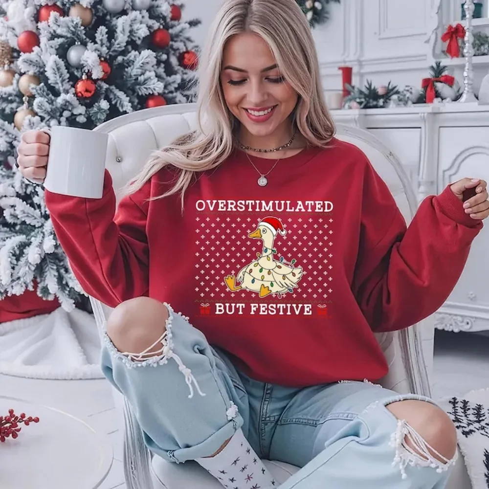 

Overstimulated But Festive Goose Sweatshirt Funny Christmas Holiday Crewneck Long Sleeve Autumn Women Sweatshirt Hoodie Clothes