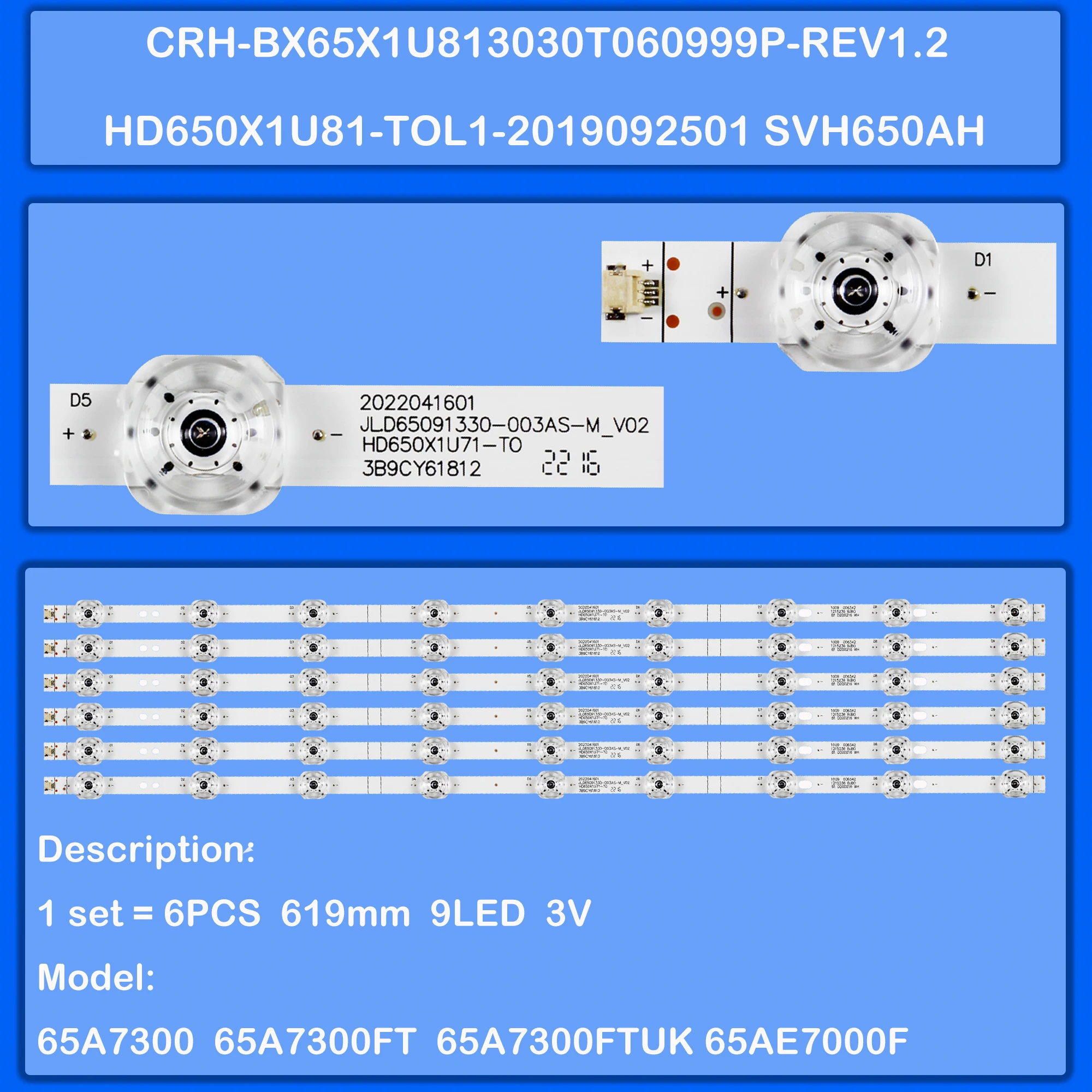

LED Backlight strip For 65A7300 65R6E4 65R6000GM 65A6109FUWA 65U5069 65AE7200F 65A7300FT 65H6570G 65H78G HZ65A57E 65U5069EE
