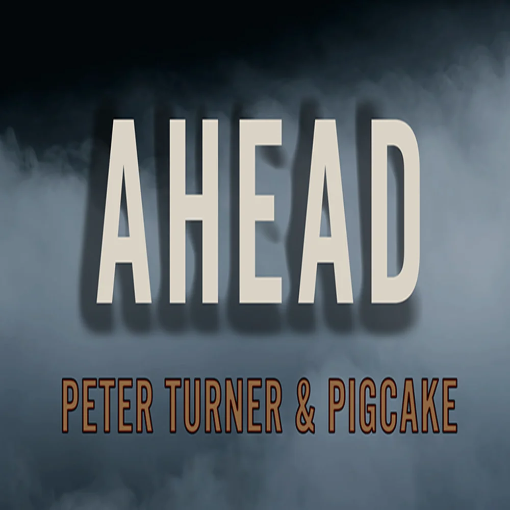 Ahead by Peter Turner and Pigcake   (Instant Download)