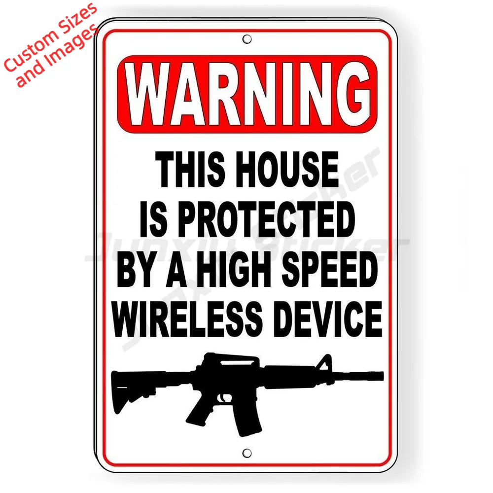 This House Is Protected By A High Speed Wireless Device Vinyl Sticker UV Resistant For Private Road Decal Road Safety Label