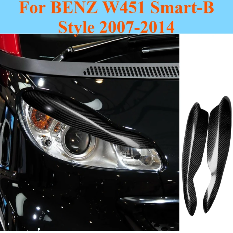

For BENZ W451 Smart-B Style 2007-2014 Carbon Fiber Headlight Eyebrow Trim Cover Exterior Styling Car Modification Accessories