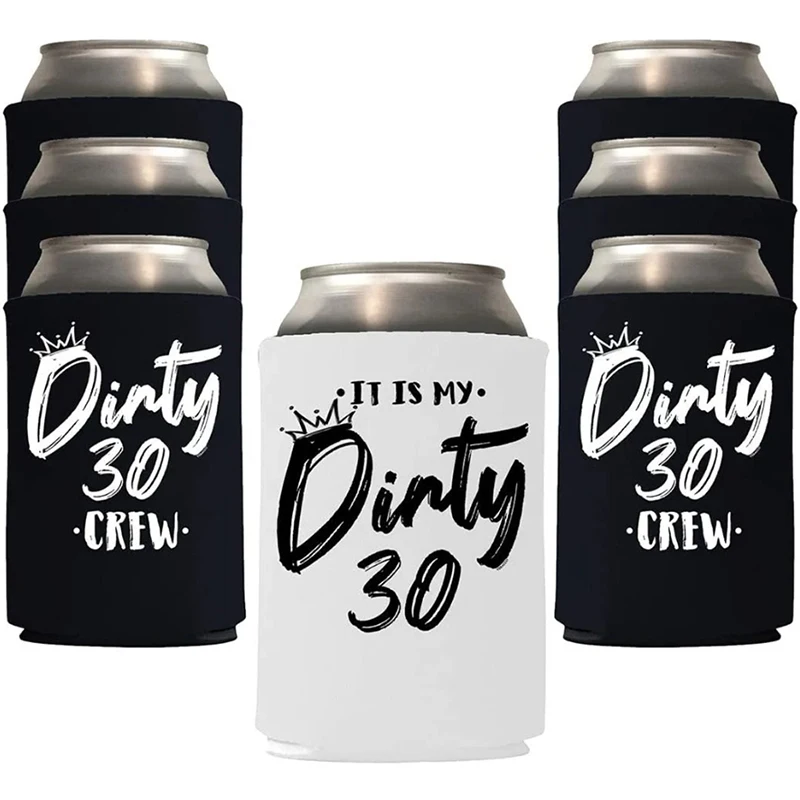 It Is My Dirty 30 Years Crew Can Coolie Drink Holdes for Dirty Thirty Birthday Party Home Table Decorate Friend Bestie Bday Gift