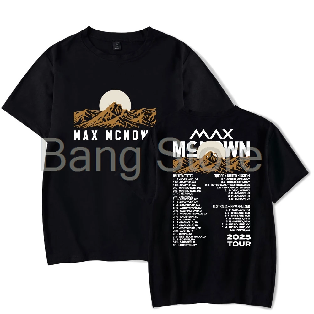 

Max McNown 2025 Tour Short Sleeve Tee Women Men Crewneck Fashion Unisex T-shirt