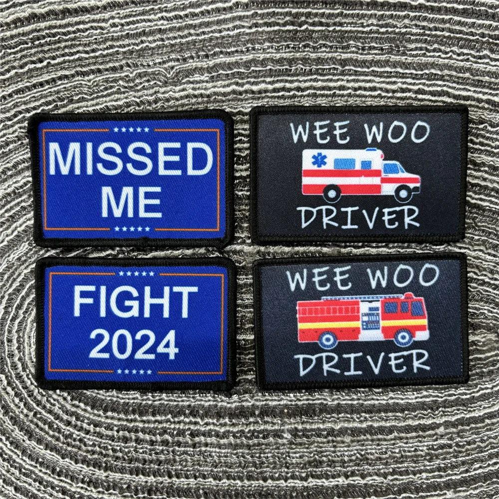 

MISSED ME FIGHT 2024 Printing Patch WEE WOO DRIVER Morale Badge Tactical Equipment Hook and Loop Patches Backpack