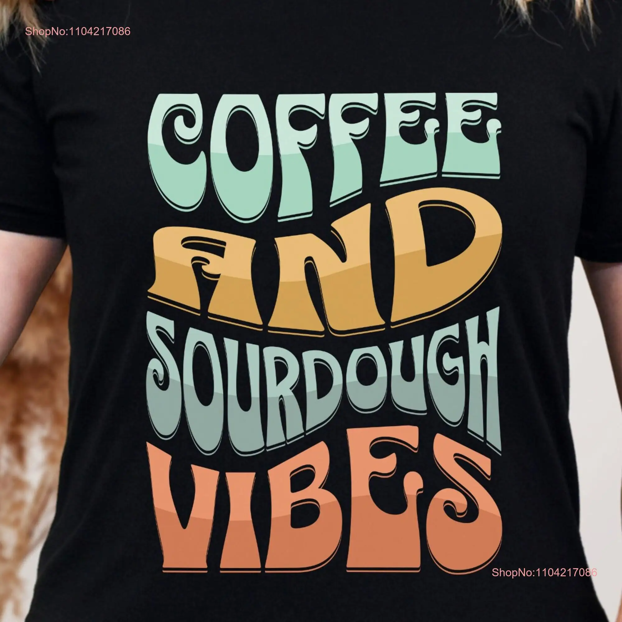 Sourdough T Shirt Bread Baker For Baking Funny long or short sleeves