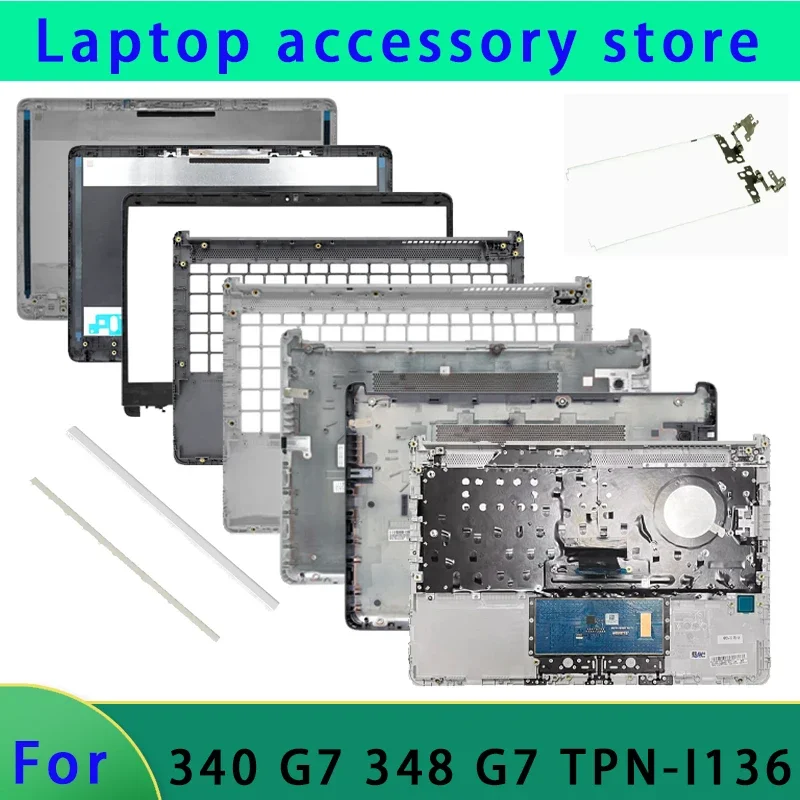 Suitable for 348 G7 TPN-I136 340 G7 Laptop LCD Screen Top Cover Screen Frame Palm Rest Hinge Cover Bottom Shell Hinge Keyboard
