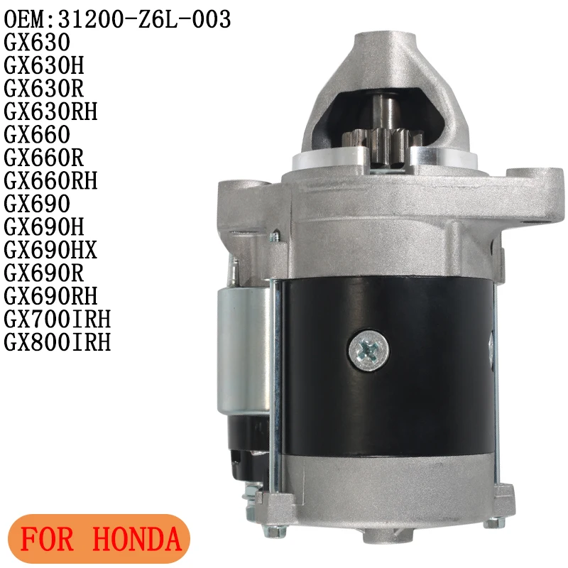 

Стартер для Honda GX630H GX630R GX630 GX660RH GX690 GX690H GX690HX GX630RH GX660 GX660R GX690R GX690RH 31200-Z6L-003