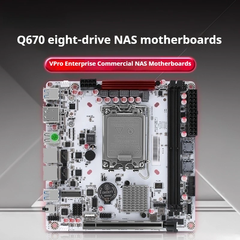 

Q670 8-bay NAS motherboard, 12-14th generation CPU, DDR5 memory, M.2 PCIE16x slot, vpro