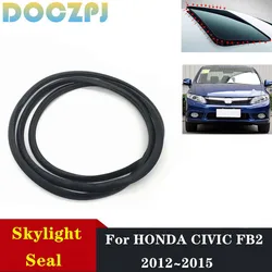 Car Roof Glass Seal Sunroof Window Skylight Glass Sealing Strip For HONDA CIVIC FB2 2012 2013 2014 2015
