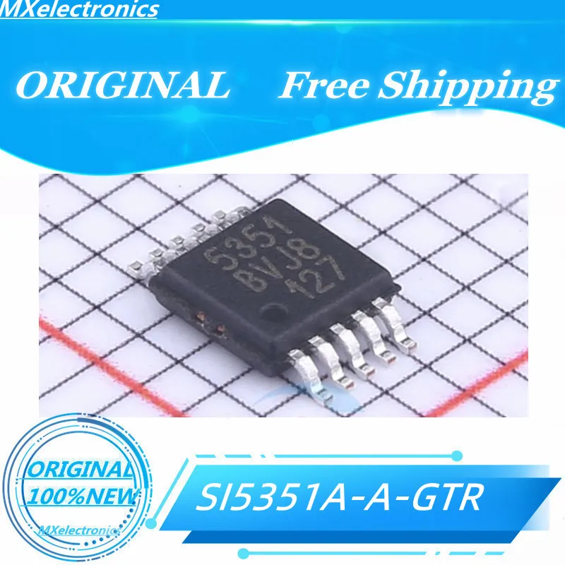 5PCS-10PCS/LOT 100% New SI5351 SI5351A-A-GTR 5351 SI5351A-B-GTR MSOP10 Programmable Clock Generators