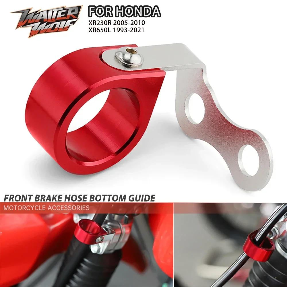 

Front Brake Hose Cable Guide Clamp For HONDA XR250R XR250L XR650R XR230R XR400R XR600R XR230 XR250 XR650L Motorcycle Accessories