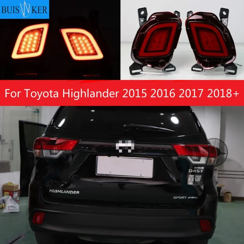 

2PCS Multi-functions Car LED Rear Fog Lamp Bumper Light Brake Tail Light Reflector For Toyota Highlander 2015 2016 2017 2018+