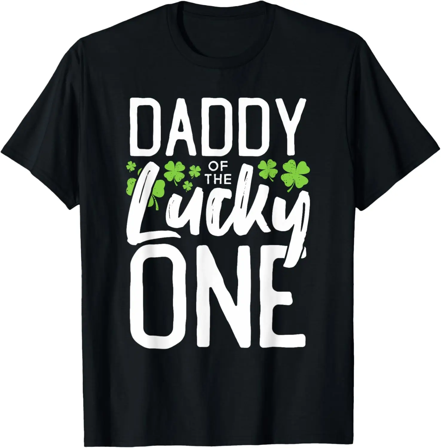 

Lucky One First Birthday Daddy Family St. Patrick's Day T-Shirt