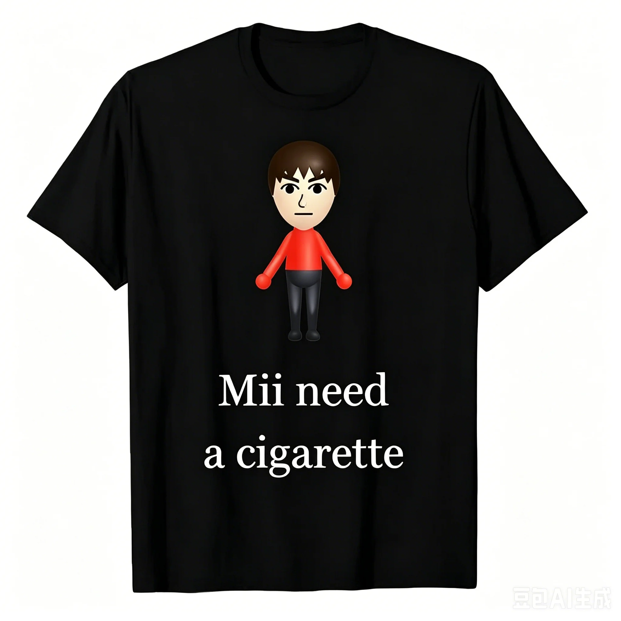 Mii Need A Cigarette T-Shirt Humor Funny Men's Wmones Fashion Novelty Gifts Short Sleeve Blouses Barbershop Quartet Day Graphic