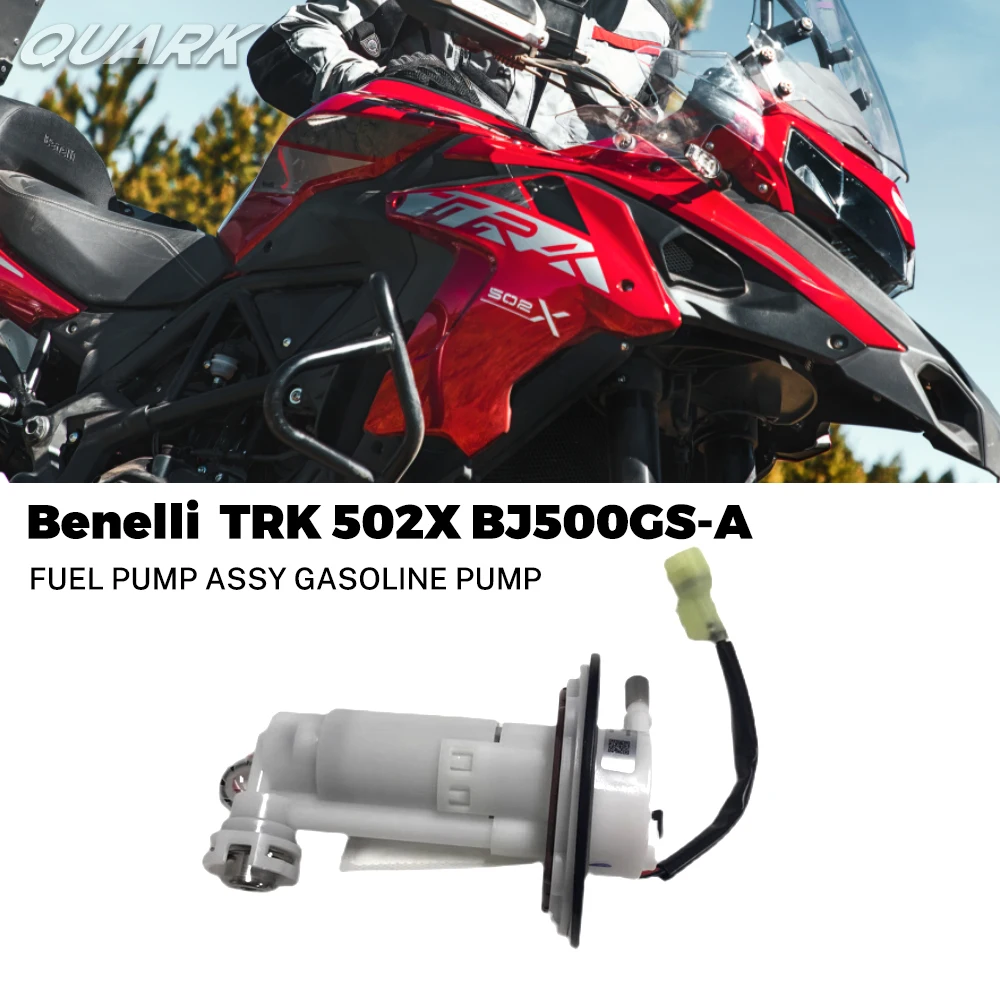 

Motorcycle Fuel Pump Assembly Gasoline Pump Original Part For Benelli TRK502 TRK 502X TRK502X BJ500GS-A