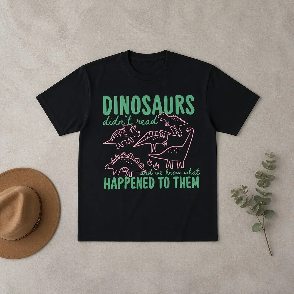 Essential Basic,Funny Dinosaurs Didn't Read Shirt, Book Lover Teacher Gift,Crew Neck Short Sleeve 100% Cotton Regular Fit Casual Top
