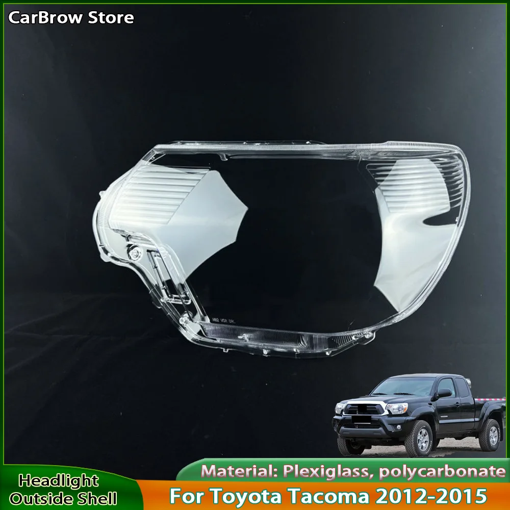 

Headlight Shell Replace Original Lens For Toyota Tacoma 2012 2013 2014 2015 Headlamp Cover Shade Transparent Lampshade