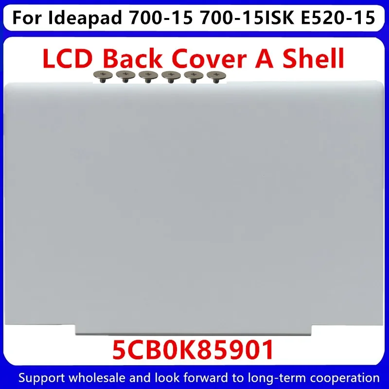 

New For Lenovo Ideapad 700-15 700-15ISK E520-15 LCD Back Cover Case Rear Lid A Shell 5CB0K85901 White