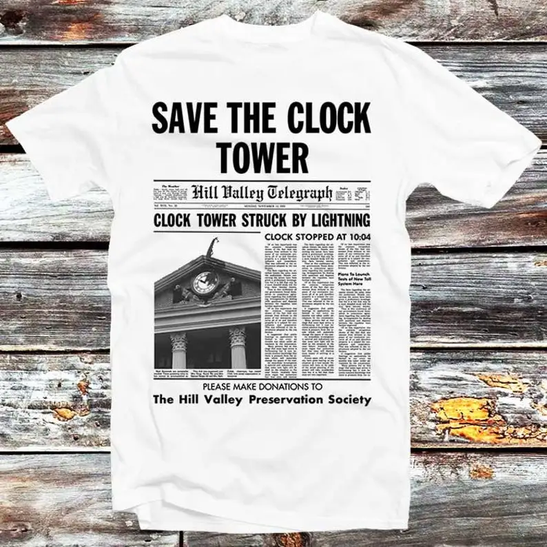 

Save The Clock Tower T Shirt Hill Valley Newsletter Vintage Retro 80s Cult Film Back To The Future Movie Top Tee B66