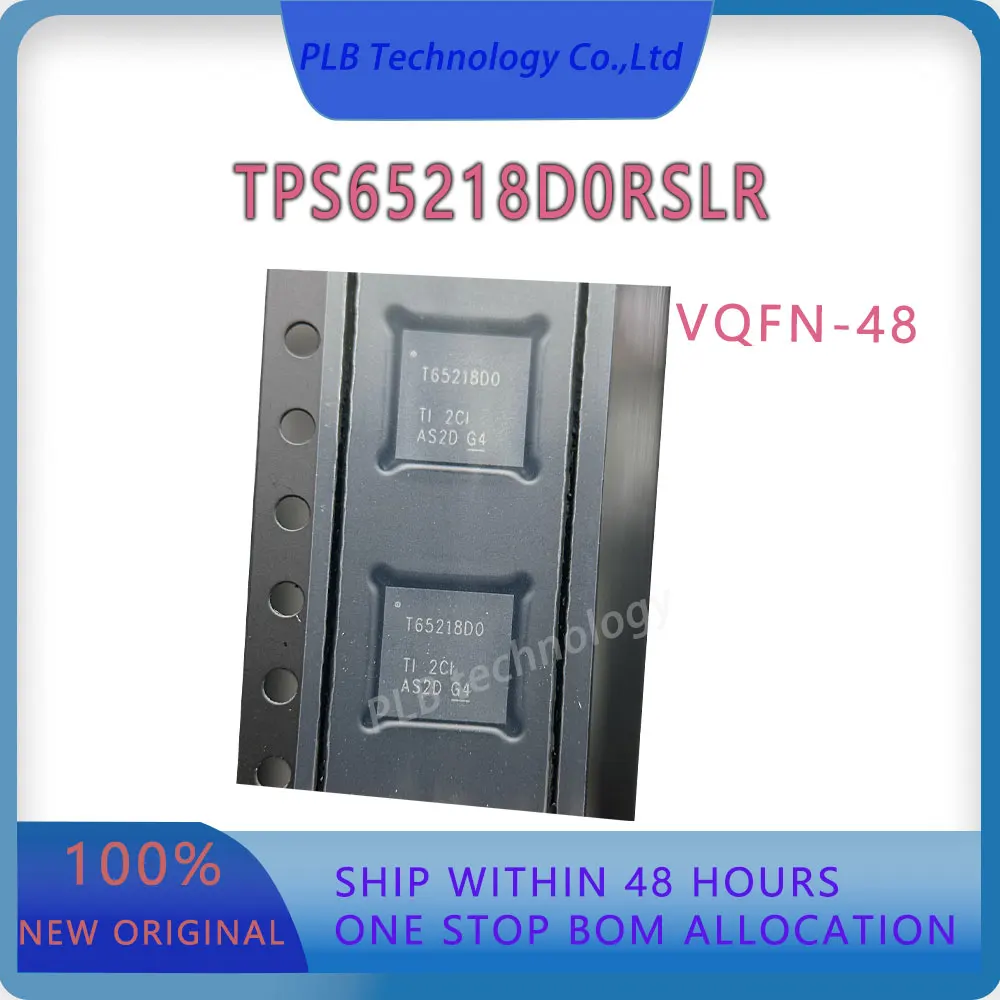 TPS65218 Integrated circuit TPS65218D0RSL Integrated power management Multi-channel ICs PMIC VQFN48 Electronics