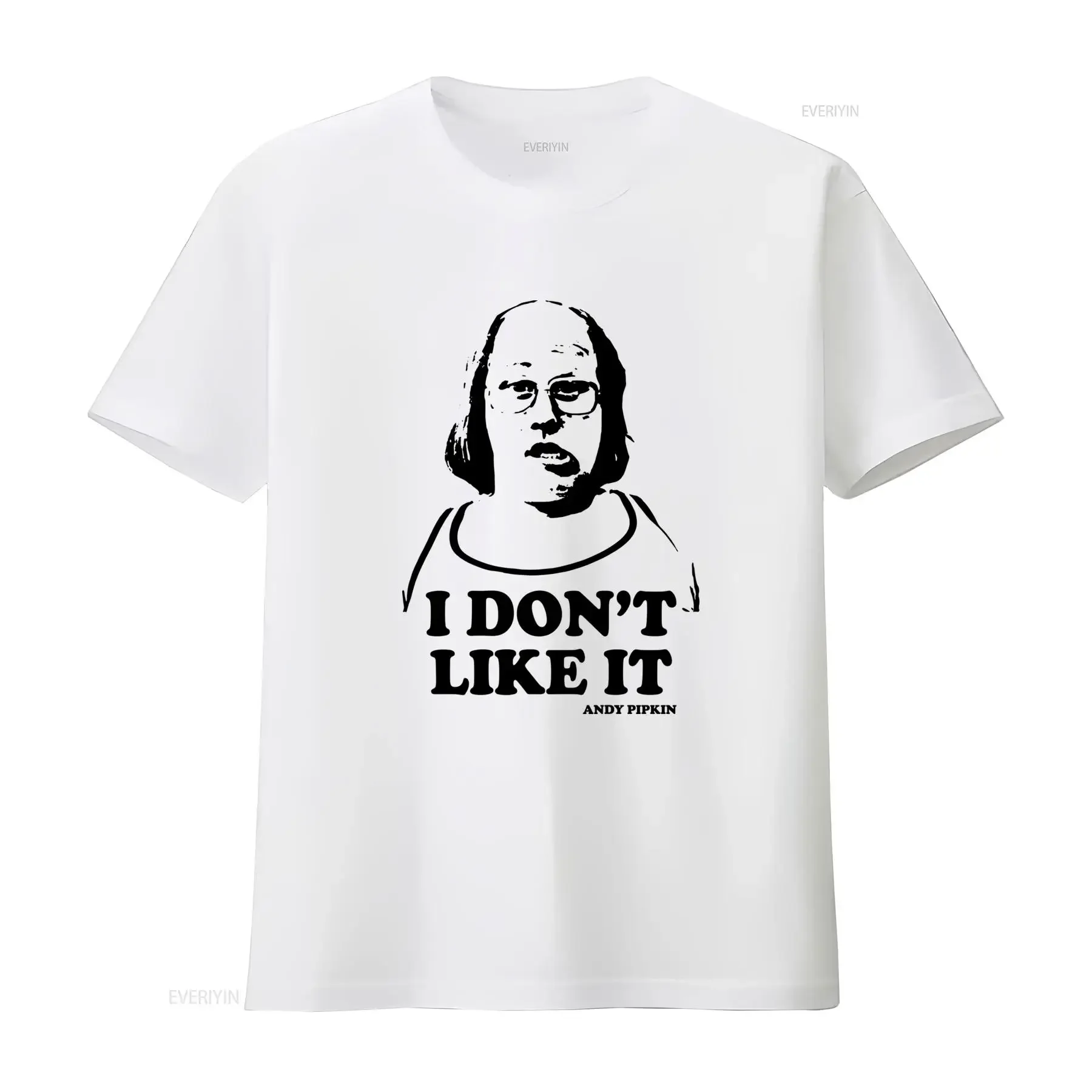 I Don'T Like It Andy Pipkin Little Britain T Shirt vintage Washed Breathable designer clothes Top For Everyday Wear Slightly