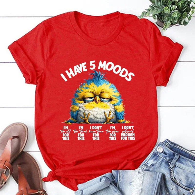 

Chicken I Have Moods Printing T Shirts Fashion Short Sleeve T Shirt Summer Casual Women T-Shirt