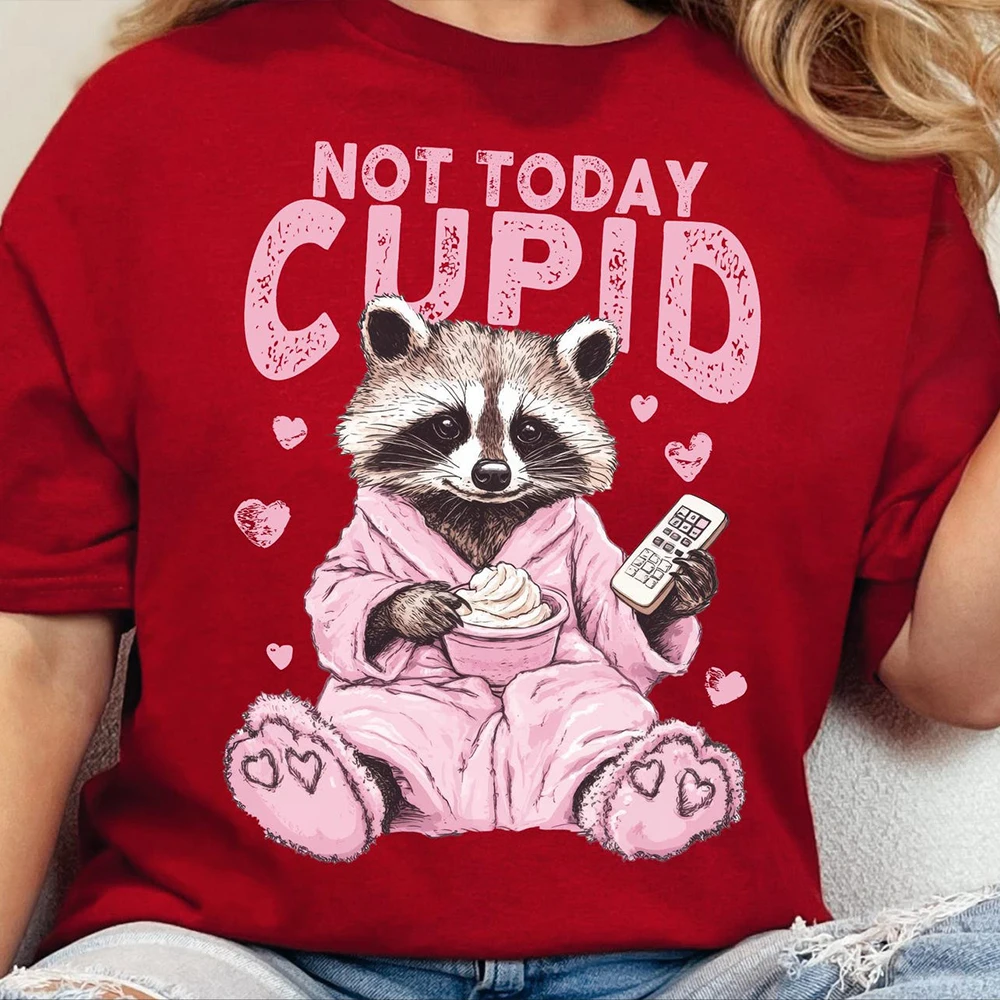 Not Today Cupid Snarky Raccoon Valentine's Day tee Sassy Humor Vday Short Sleeve Chic Shirt 100%Cotton Y2K Unisex Top Streetwear