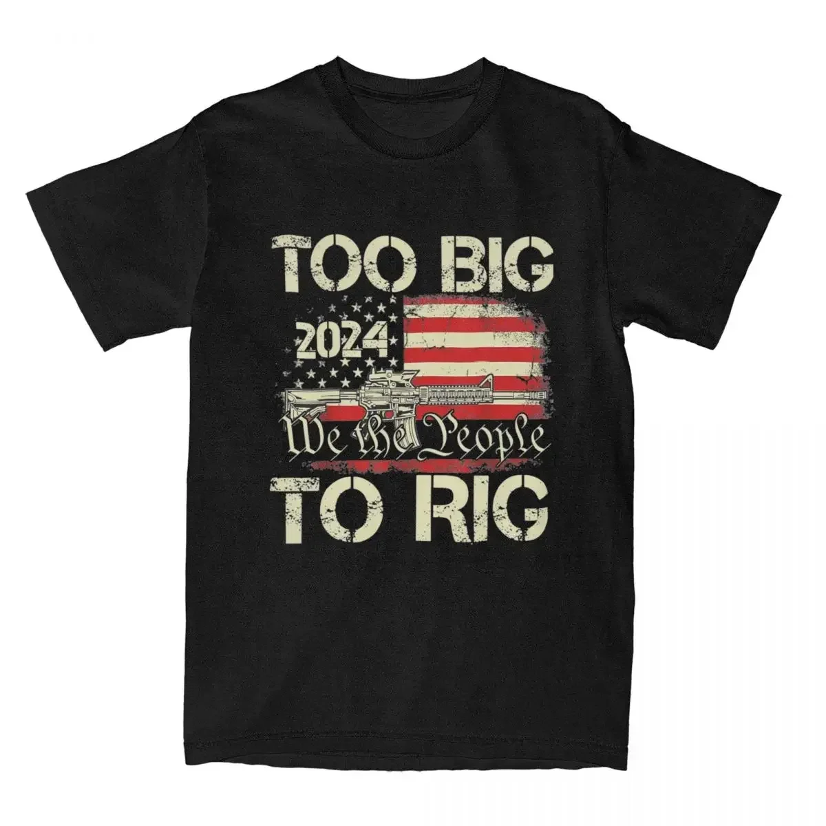 100% Cotton Clothing Amazing Short Sleeve Crew Neck Tees Birthday Present T-Shirt Men's Funny Trump Too Big To Rig T Shirt new