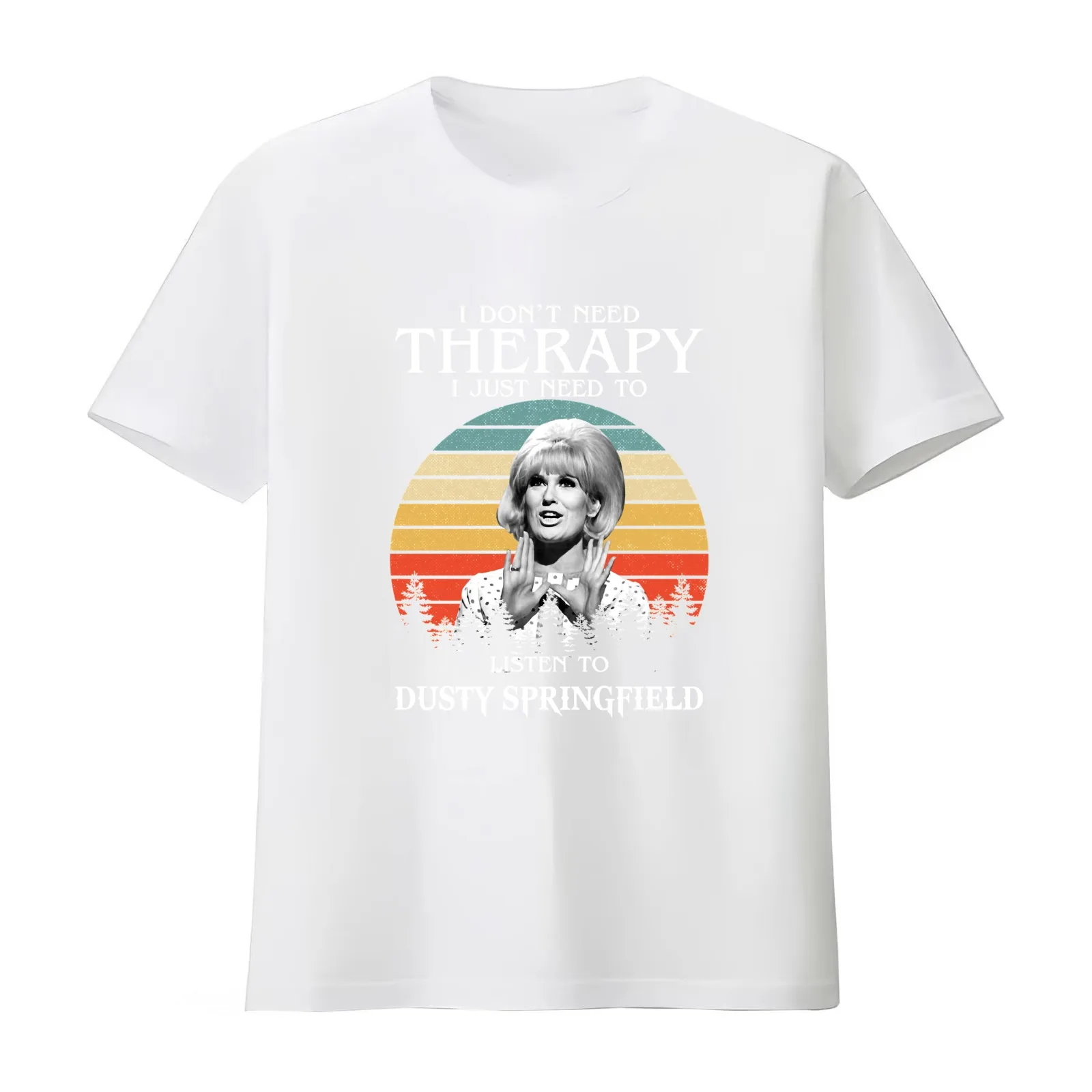 I Dont Need Therapy Dusty For Fans T-Shirt Summer Casual Cotton Tee Oversized Streetwear Tops Vintage Graphic Print