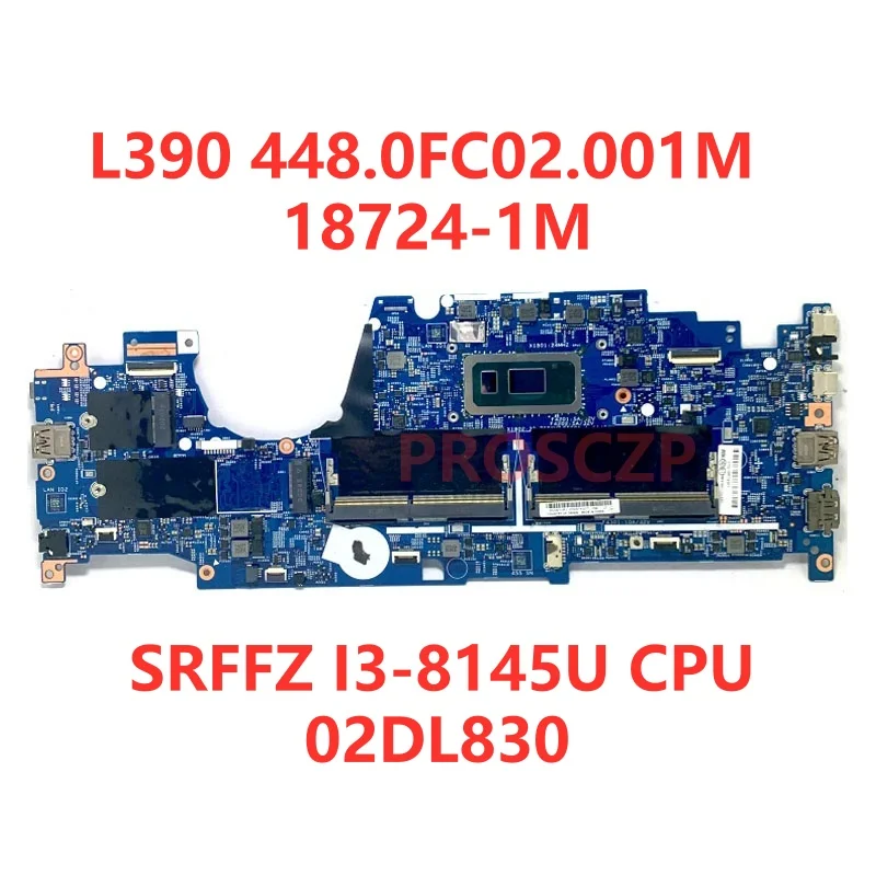 448.0FC02.001M 448.0FC03.001M For Lenovo ThinkPad L390 Yoga Laptop Motherboard 18724-1M With SRFFZ I3-8145U CPU 02DL830 100%Test