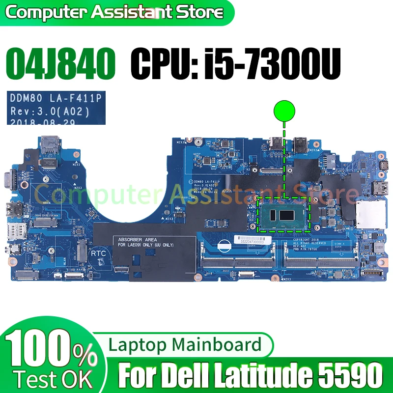 

Материнская плата для ноутбука Dell Latitude 5590 DDM80 LA-F411P 04J840 SR340 i5-7300U 100%, материнская плата для ноутбука