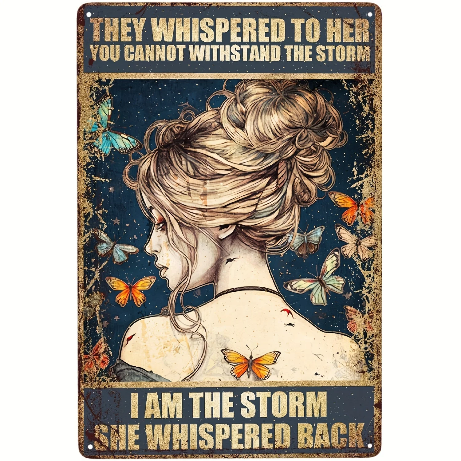 Panneau en métal rustique vintage - Art mural inspirant avec citation inspirante « Elle a murmuré en retour « Je suis la tempête » » Multi-usages