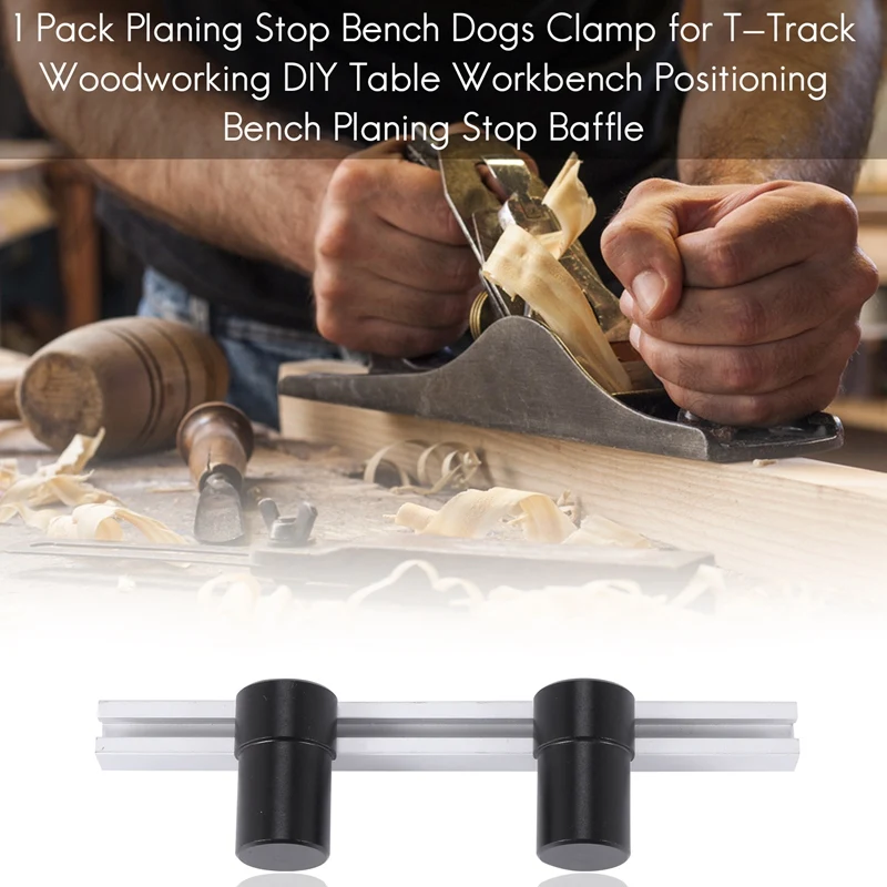 Planing Stop Bench Dogs Clamp For T-Track Woodworking DIY Table Workbench Positioning Bench Planing Stop Baffle