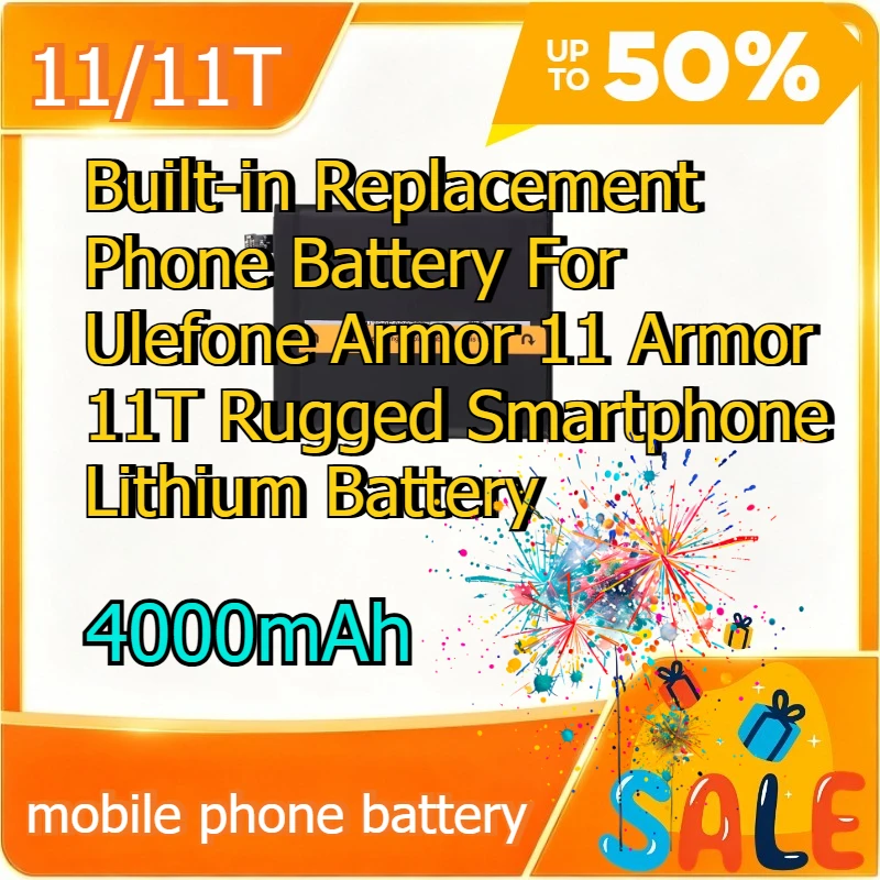 4000mAh Built-in Replacement Phone Battery For Ulefone Armor 11 Armor 11T Rugged Smartphone Lithium Battery