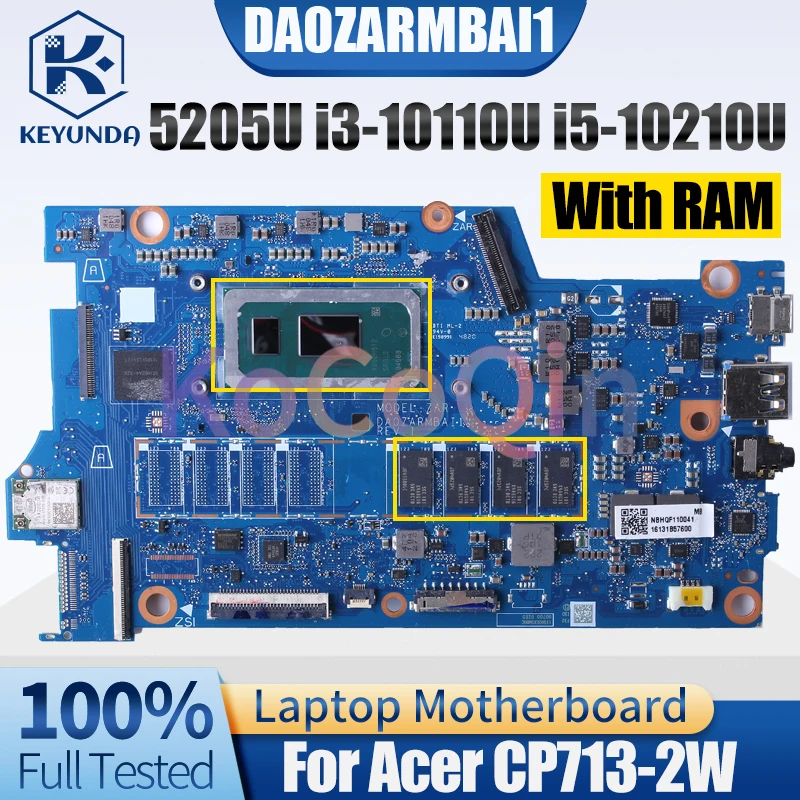 DA0ZARMBAI1 For ACER Chromebook CP713-2W Notebook Mainboard 5205U i3-10110U i5-10210U With RAM Laptop Motherboard Full Tested