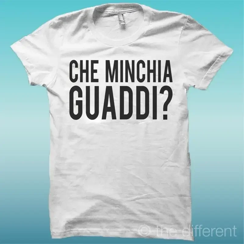 T Shirt Che Minchia Guaddi Blanc The Happiness Is Have My Neuf
