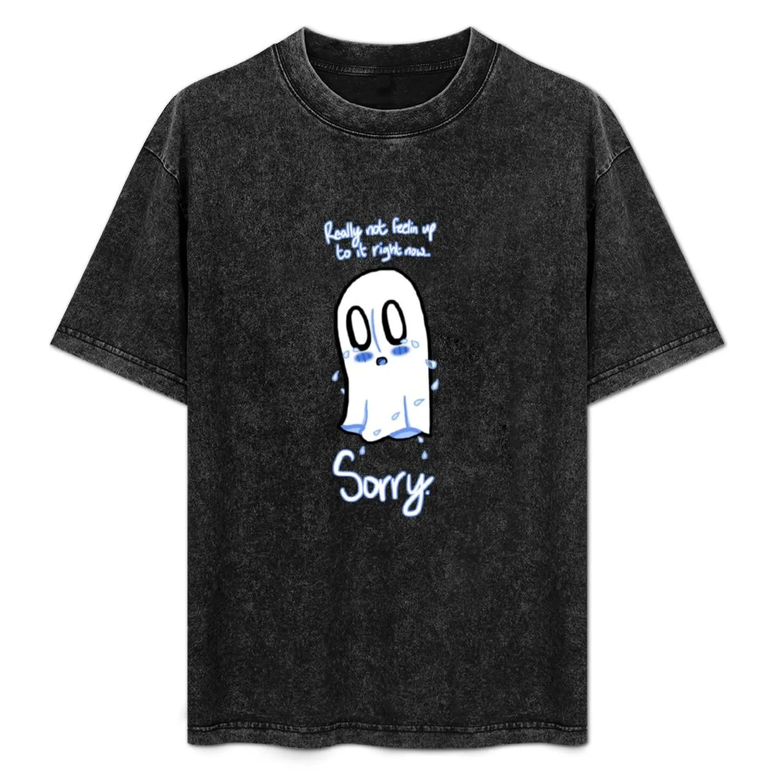 Napstablook “Really not feelin up to it right now... Sorry.” T-Shirt Daily Work Short Sleeve Top