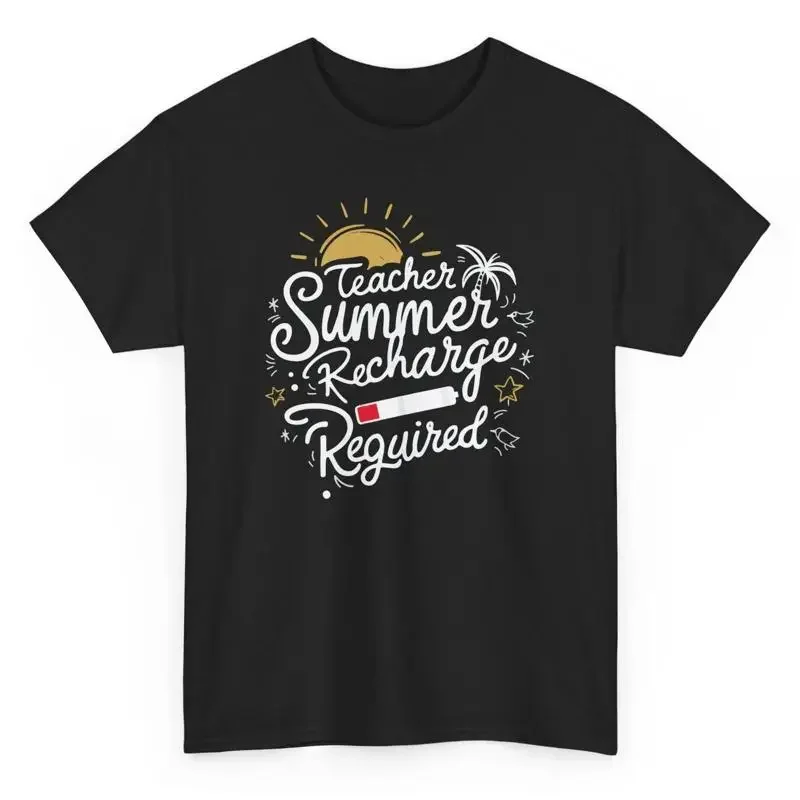 Recharge Required Funny Teacher T Shirt Novelty Summer