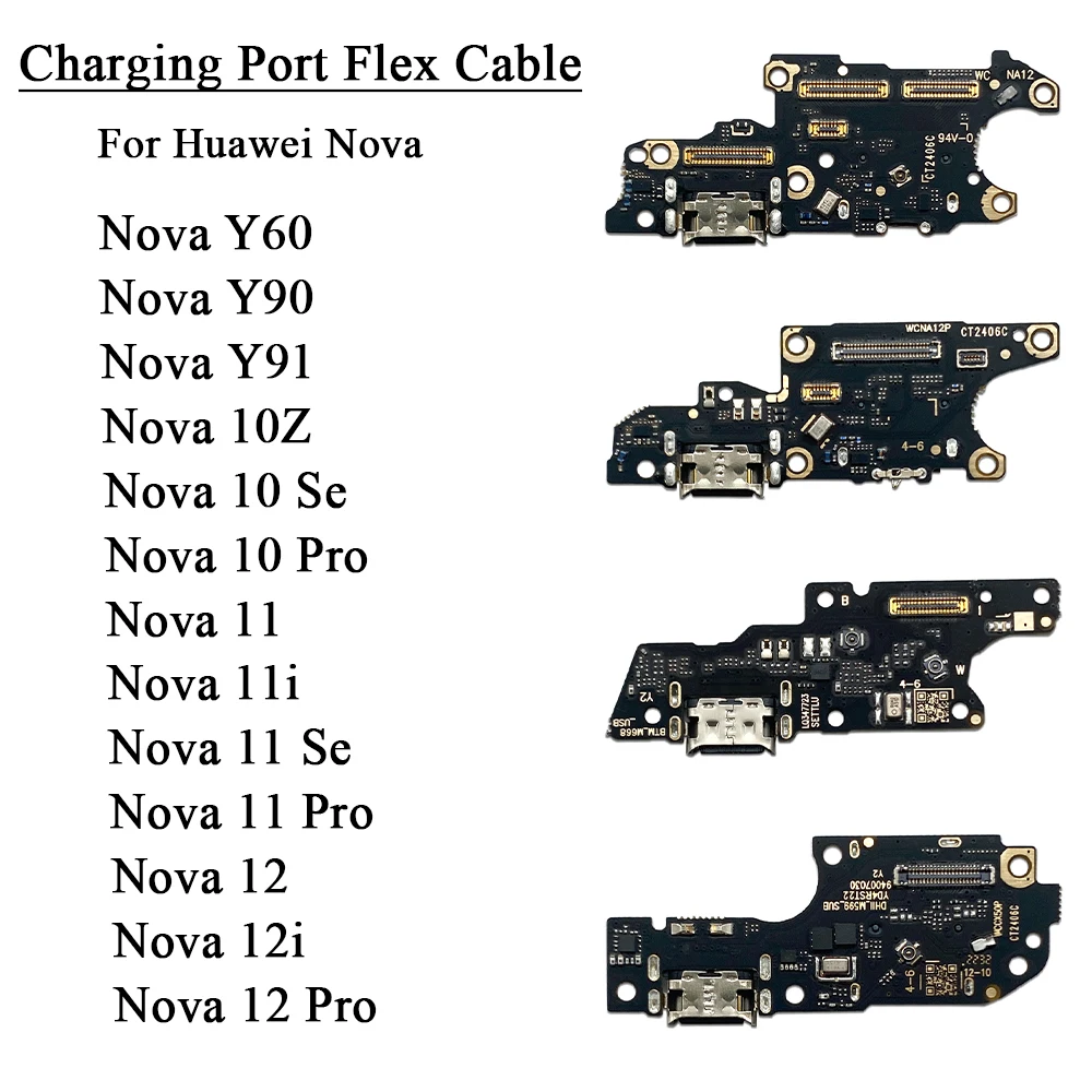 

USB Charge Dock Port Flex Cable Board For Huawei Nova 10 11 12 Pro / Nova 10Z SE Y60 Y90 Y91 Charging Connector Port Flex Cable