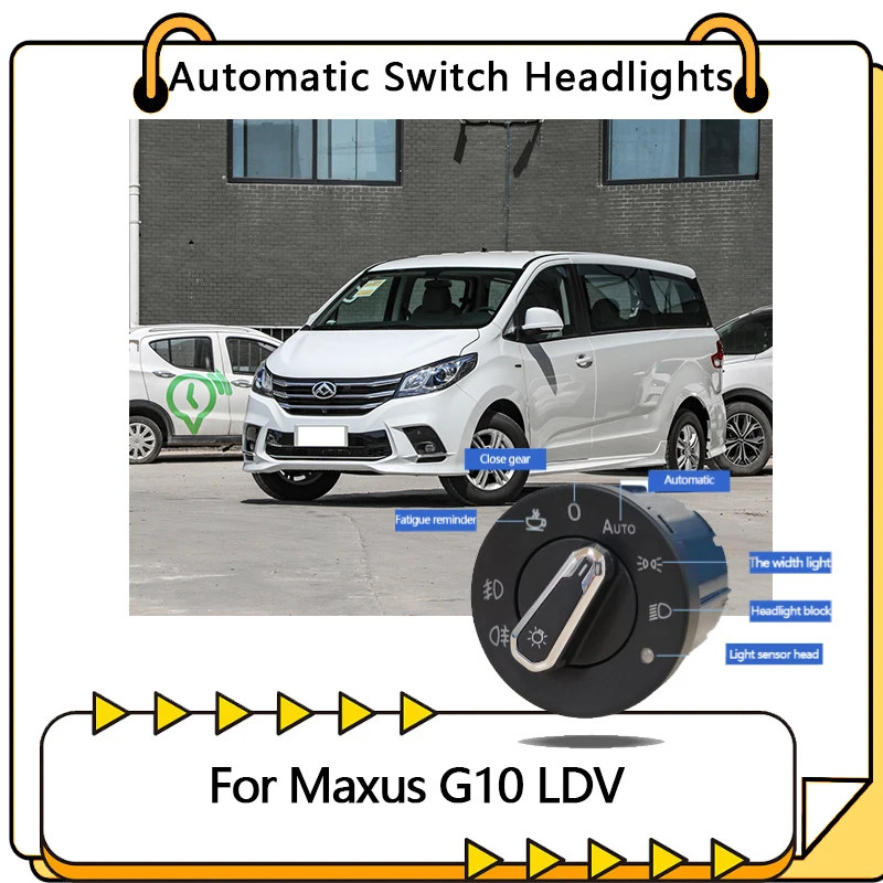 Przełącznik automatyczny reflektorów dla Maxus G10 LDV 2015 ~ 2023 akcesoria samochodowe z funkcją zmiany światła przycisk Auto