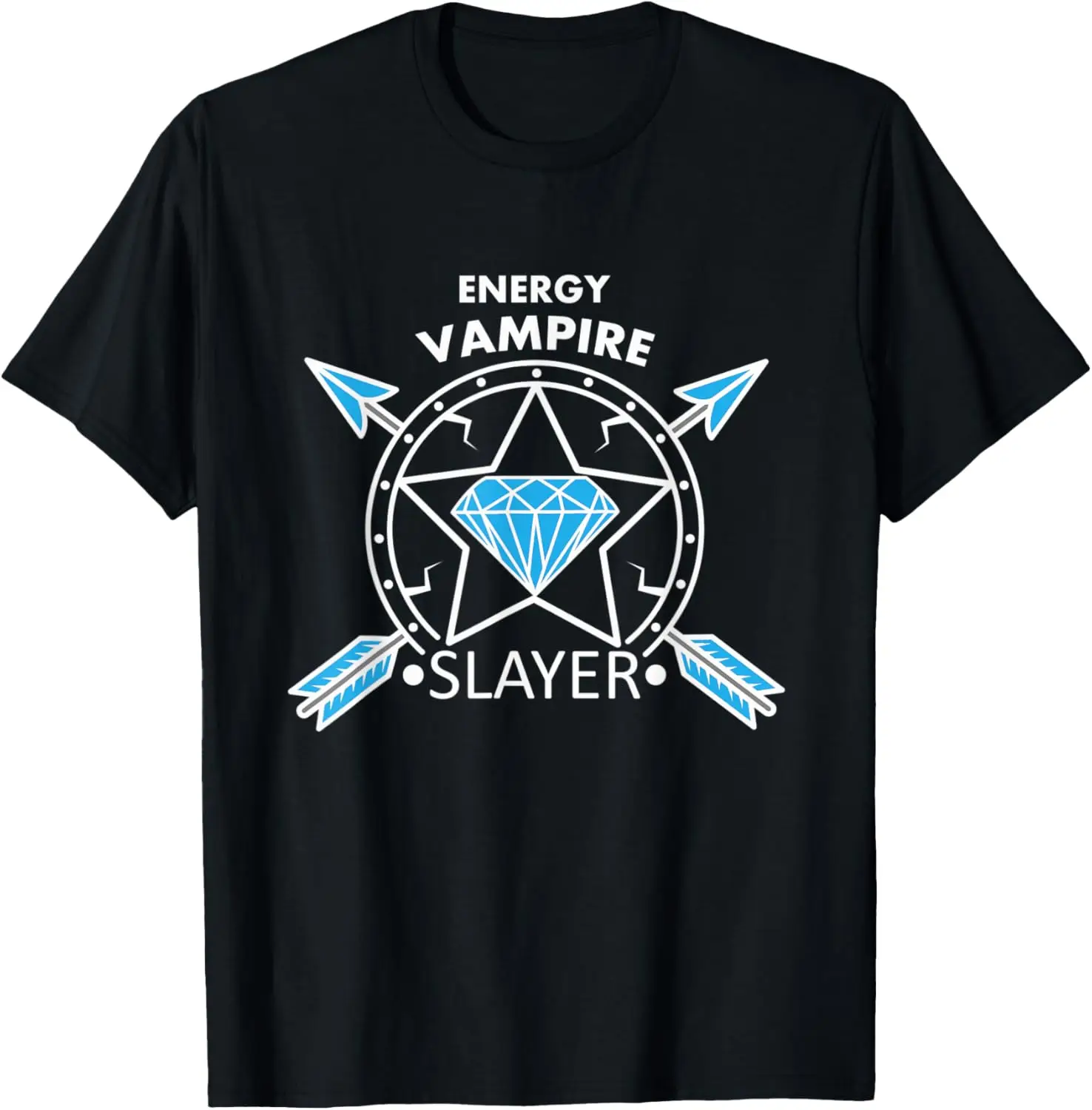 Energy Vampire Slayer Crystal Healing Emotional Vampires T-Shirt