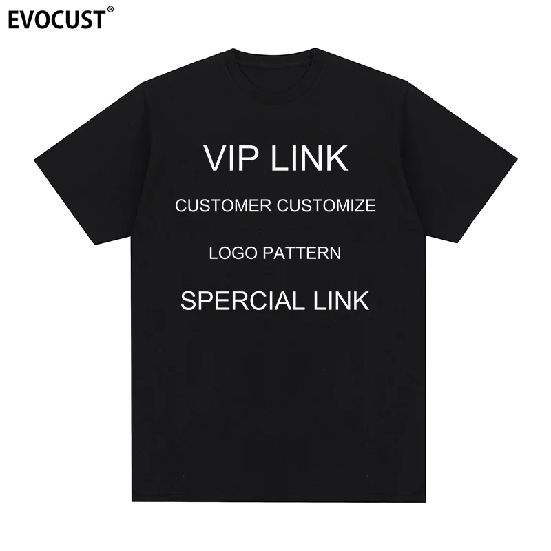 Özel giysi ürünleri müşteri özelleştirmek Logo desen Vip bağlantı T-shirt pamuk erkekler T gömlek yeni Tee Tshirt bayan Tops