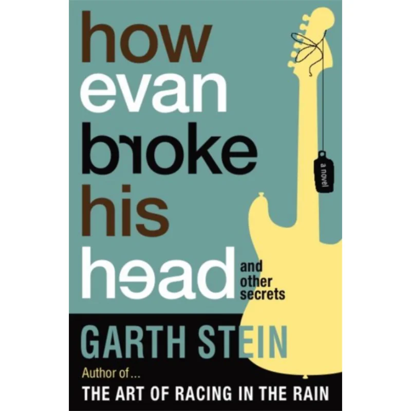 

1How Evan Broke His Head And Other Secrets Annivesary 10th Ed Garth Stein Soho Press 9781616954314 Книга
