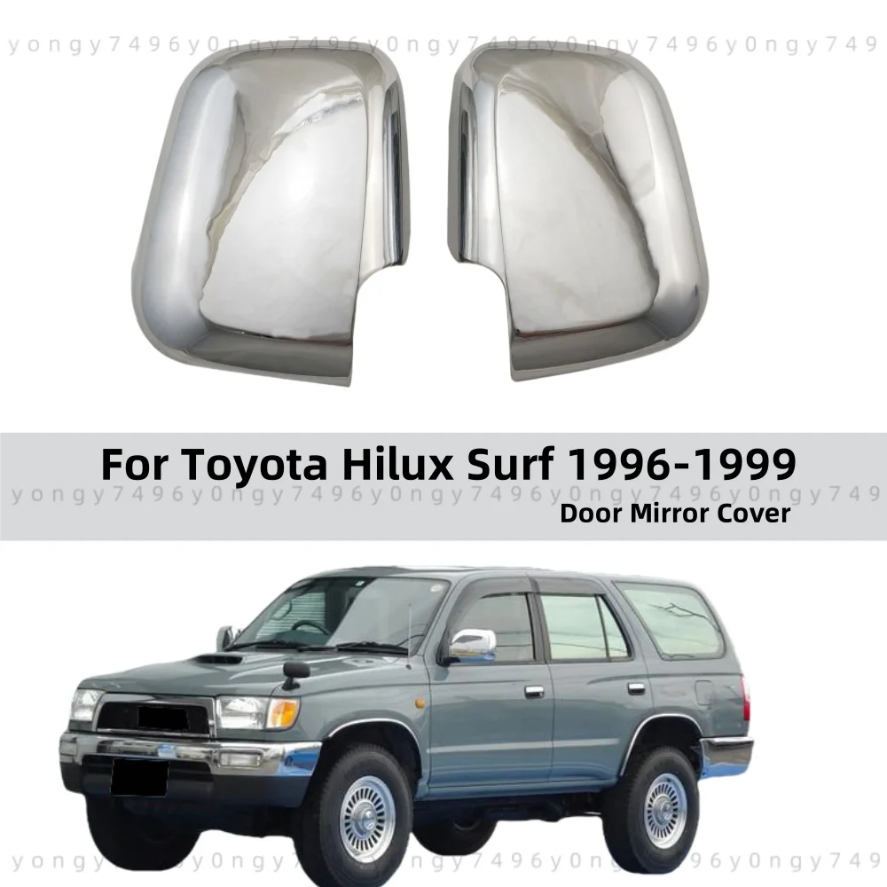 

Car Rearview Accessories For Toyota Hilux Surf 1996 1997 1998 1999 Chrome-Plated Silver Door Mirror Covers Trim Car Stickers